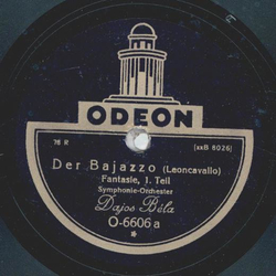 Symphonie-Orchester: Dajos Bla - Der Bajazzo Teil I und II