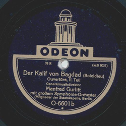 Manfred Gurlitt - Der Kalif von Bagdad Teil I und II