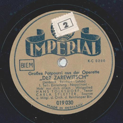 Carla Spletter u. Hans Tolksdorf - Der Zarewitsch Teil I und II