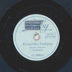 Orchester- Fehrberlliner Reitermarsch / Keuzritter Fanfare