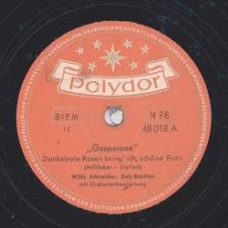 Willy Schneider - Gasparone / Im Reiche des Indra