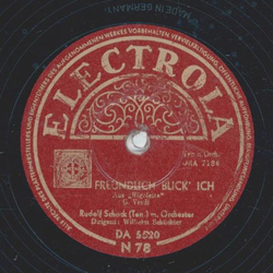 Rudolf Schock - Freundlich blick ich / O wie so trgerisch