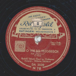 Rudolf Schock - Freundlich blick ich / O wie so trgerisch