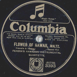 Fereras Hawaiian Instrumental Quartette - Mahina Malamalama / Flower of Hawaii 