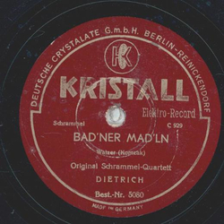 Original Schrammel-Quartett: Dietrich - Badner Madln / Frauen Lieben und Leben
