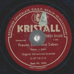 Original Schrammel-Quartett: Dietrich - Badner Madln / Frauen Lieben und Leben