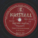 Original Schrammel-Quartett: Dietrich - Badner Madln /...