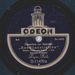 Dajos Bela - Ouvertre zur Operette: Banditenstreiche...