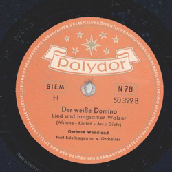 Gerhard Wendland - Mit den Augen der Liebe / Der weiße Domino