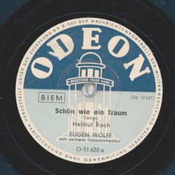 Eugen Wolff mit seinem Tanzorchester - Schn wie ein Traum / Tango Anjuschka