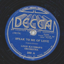 Louis Katzmans Orchestra - Speak to me of Love / La...