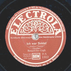 Benjamino Gigli - Ich war Soldat / Nein, bin Bajazzo...