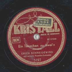 Erich Schneidewind - Im Gänsemarsch / Ein Tänzchen zu zwein 