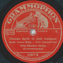 Willy Schneider - Sing mir das Lied noch einmal / Niemals darfst du mich verlassen 