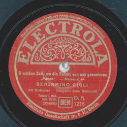 Benjamino Gigli - O schne Zeit, wo die Furcht von uns...