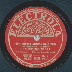 Benjamino Gigli - O schne Zeit, wo die Furcht von uns genommen / Hr ich die Stimme im Traum