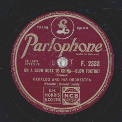 Geraldo and his Orchestra - On a slow boat of China /...