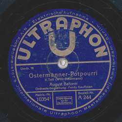 August Batzem - Ostermnner-Potpourri Teil I und II