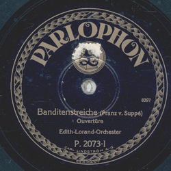 Edith-Lorand-Orchester - Banditenstreiche / O komm im Traum