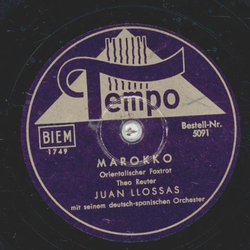 Juan Llossas - Liebling, was wird nun aus uns beiden? / Marokko