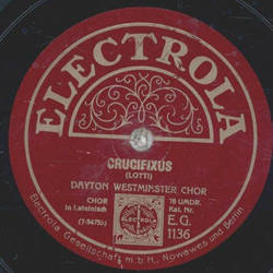 Dayton Westminster Chor - Benedictus / Crucifixus