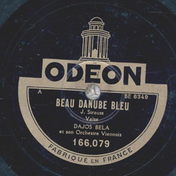 Dajos Bela - Valse de Lempereur / Beau Danube Bleu