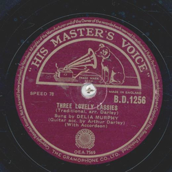 Delia Murphy - The Spinning Wheel / Three Lovely Lassies