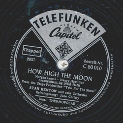 Stan Kenton and His Orchestra - Thermopolae / How High the Moon