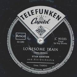 Stan Kenton - Taboo / Lonesome Train