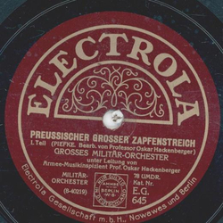 Oskar Hackenberger - Preussischer Grosser Zapfenstreich Teil I und II 