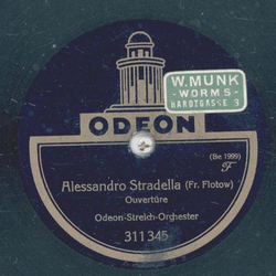 Odeon-Streich-Orchester - Martha / Alessandro Stradella