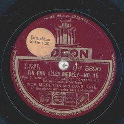 Ivor Moreton and Dave Kaye - Tin Pan Alley Medley No. 15 Teil I und II