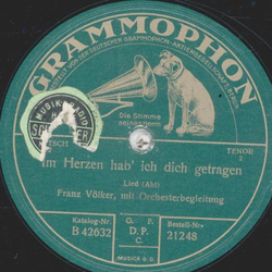 Franz Völker - Im Herzen hab ich dich getragen / Was ist...