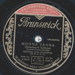 Colonial Club Orchestra - Monna Vanna / All by yourself in the moonlight 