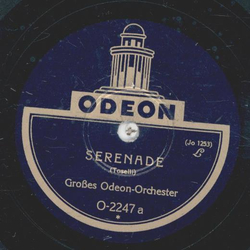 Groes Odeon-Orchester - Serenade / Camelienblten