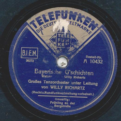 Willy Richartz - Frühilng an der Bergstraße / Bayrische Gschichten