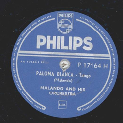 Malando and his orchestra - Paloma Blanca / Perlita