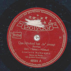Liselotte Malkowsky - Das Schicksal hat ja gesagt /...