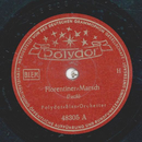 Polydor Blas Orchester - Florentiner-Marsch / In Treue...