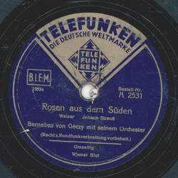 Barnabas von Géczy m. s. Orch. - Rosen aus dem Süden /...
