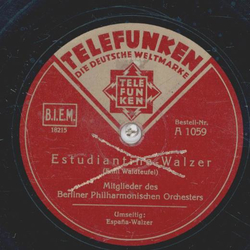 Mitglieder des Berliner Philharmonischen Orchesters - Espana-Walzer / Estudiant-Walzer
