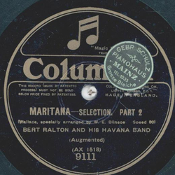 Bert Ralton - Maritana Teil I und II