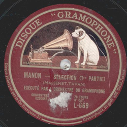 Execute par LOrchestre du Gramophone - Manon Part I und II