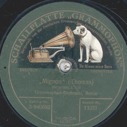 Grammophon-Orchester - Mignon, Ouvertre Teil I und II