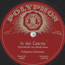 Polyphon-Orchester - Im Kahlenberger Drfel / In der Czarda 