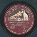New Mayfair Orchestra - I know of two bright eyes /...