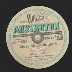 Gilbert le Roy - Limelight / Meet Mr. Callaghan