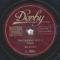 Quartett - Weh, da wir scheiden mssen / Verlassen bin i
