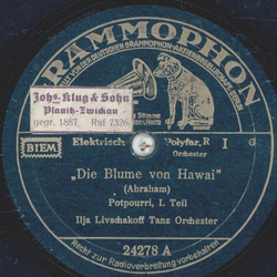 Ilja Livschakoff - Die Blume von Hawaii, Potpourri Teil I und II