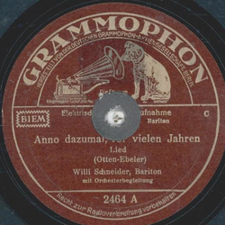 Willy Schneider - Anno dazumal, vor vielen Jahren /...